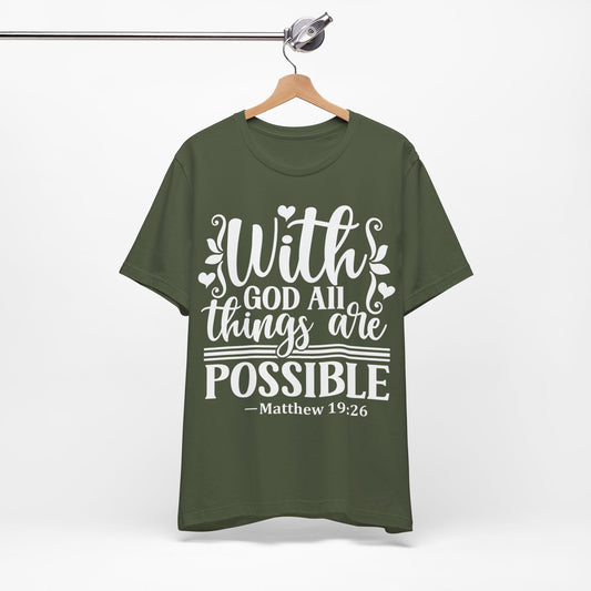 All Things Are Possible Short Sleeve Tee